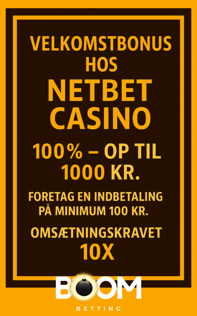 velkomstbonus hos NetBet Casino på mørkebrun baggrund med gul tekst: 100 % bonus op til 1000 kr., minimum indbetaling 100 kr., omsætningskrav 10X.