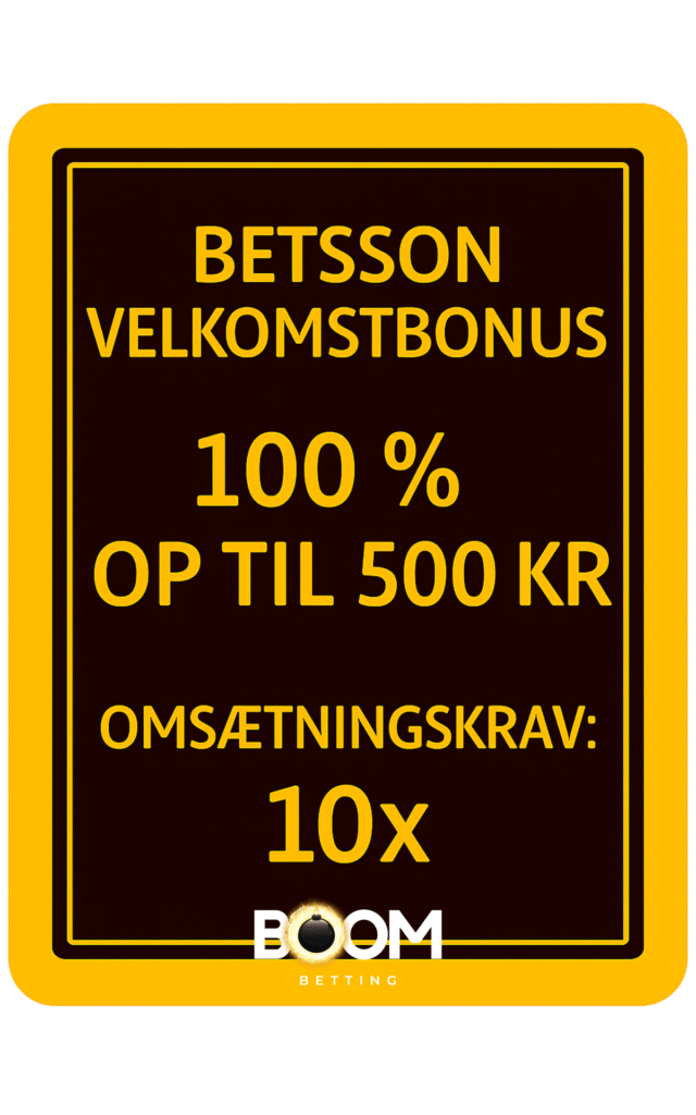Betsson Velkomstbonus – 100 % op til 500 kr' och 'Omsætningskrav: 10x