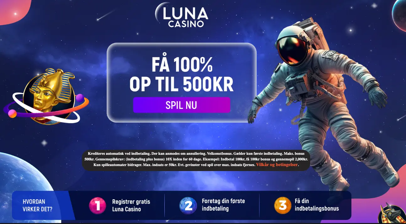 Luna Casino velkomstbonus på 100 % op til 500 kr vist i kampagne med astronaut i rummet og spilletema-elementer